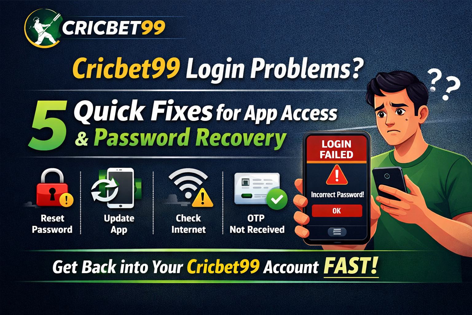Cricbet99 Login Problems? 5 Quick Fixes for App Access and Password Recovery