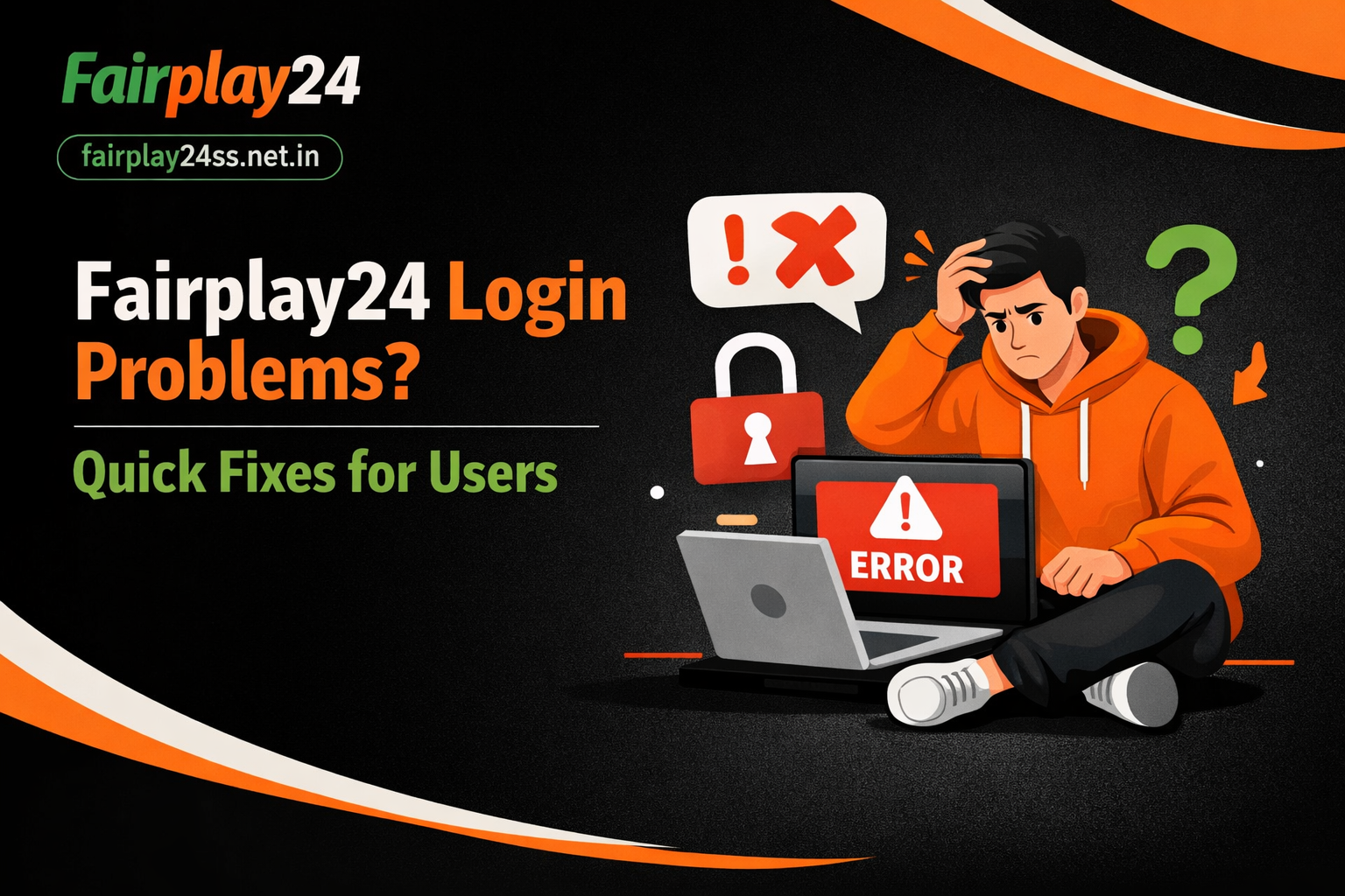 Fairplay24 Login Problems? Quick Fixes for Users