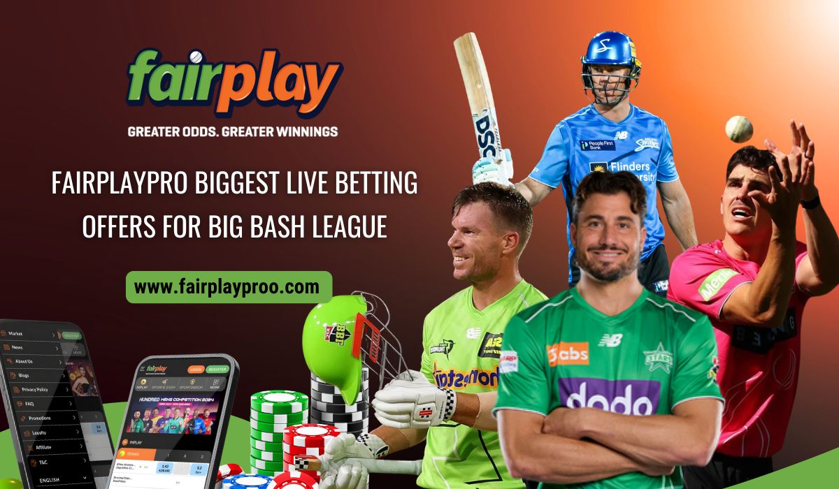 FairplayPro Biggest Live Betting Offers for Big Bash League