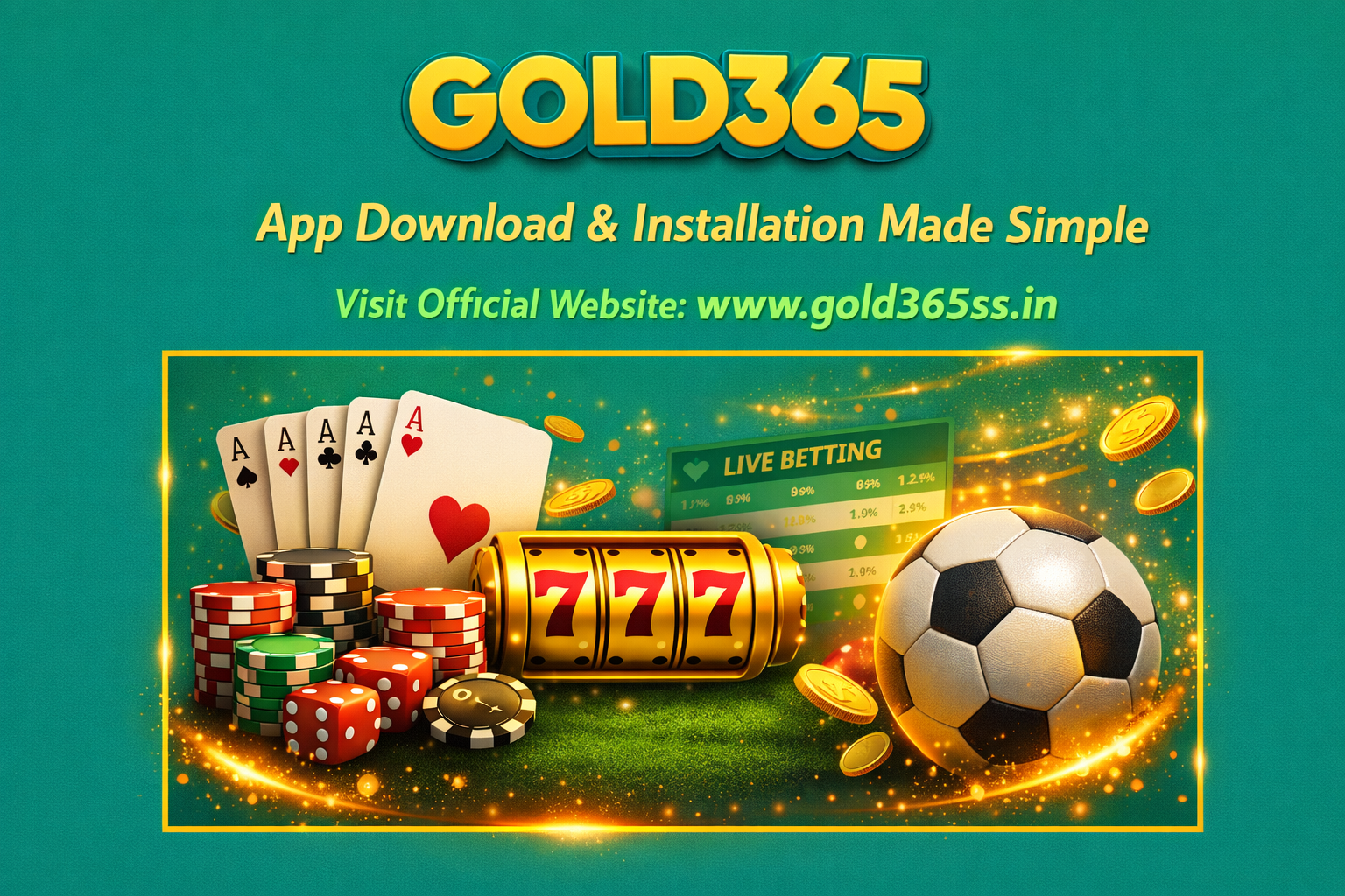Gold365 App Download & Installation Made Simple