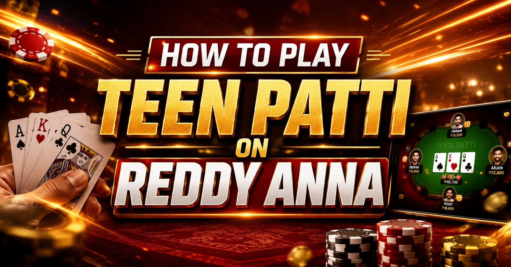 How to Play Teen Patti on Reddy Anna