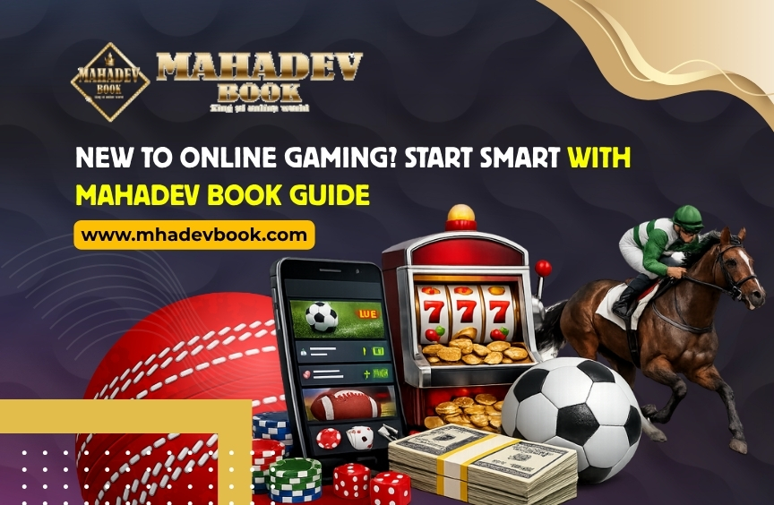 New to Online Gaming? Start Smart with Mahadev Book Guide