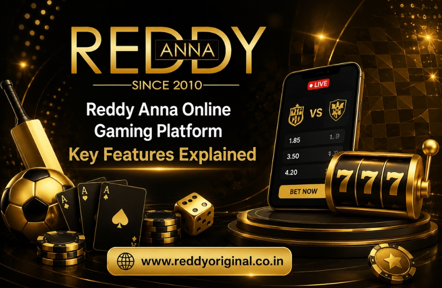 Reddy Anna Online Gaming Platform: Key Features Explained