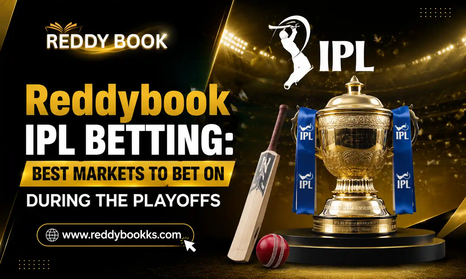 Reddybook IPL Betting: Best Markets to Bet On During the Playoffs