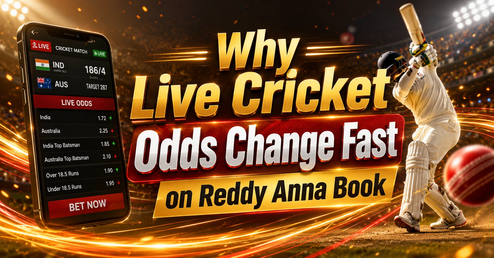 Why Live Cricket Odds Change Fast on Reddy Anna