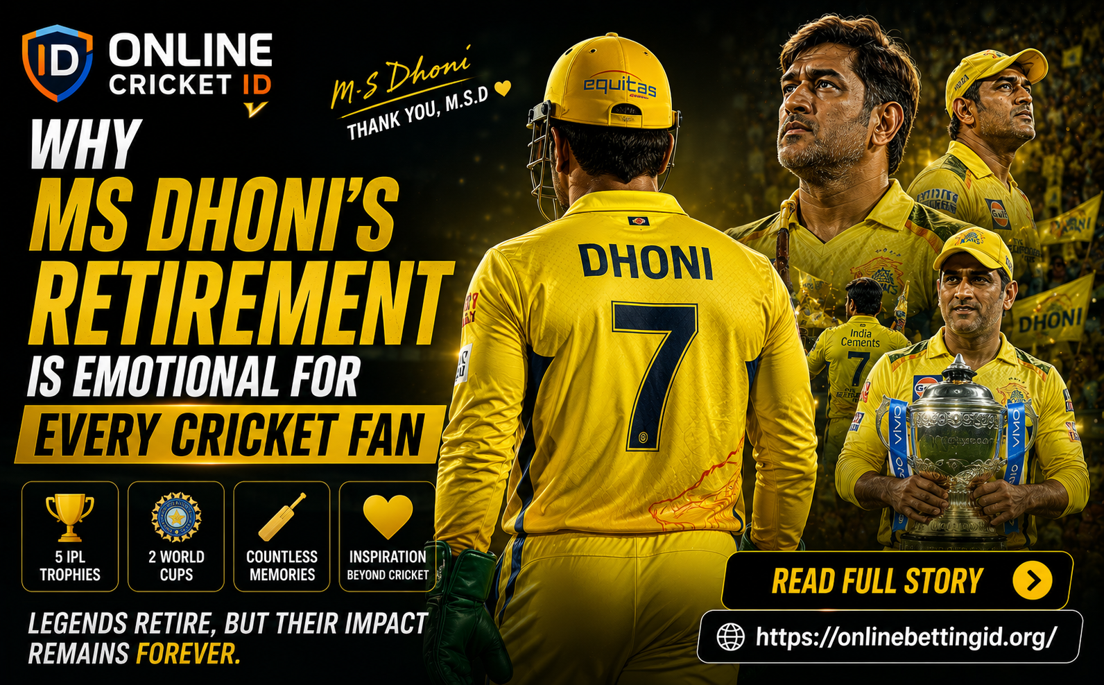 Why MS Dhoni’s Retirement Is Emotional for Every Cricket Fan – Online Cricket ID