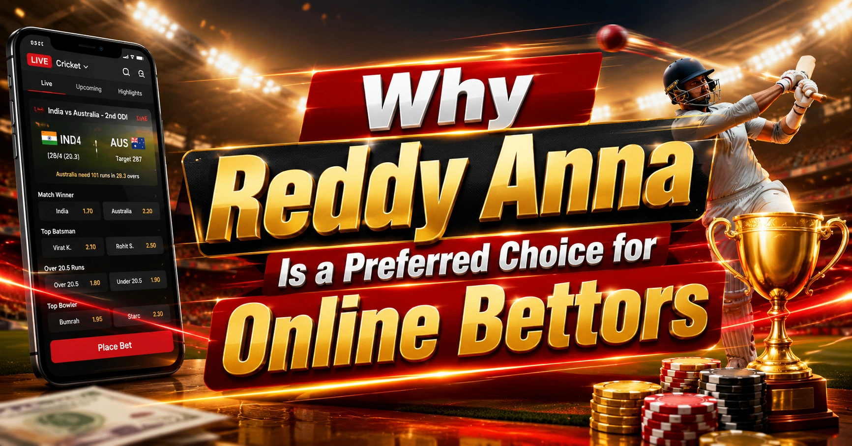 Why Reddy Anna Is a Preferred Choice for Online Bettors