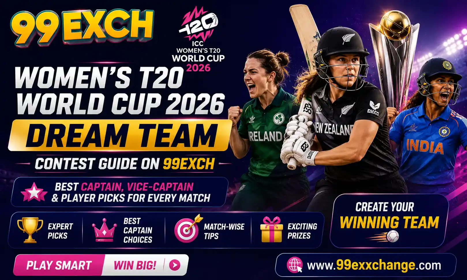 Women's T20 World Cup 2026 Dream Team Contest Guide on 99Exch: Best Captain, Vice-Captain and Player Picks for Every Match